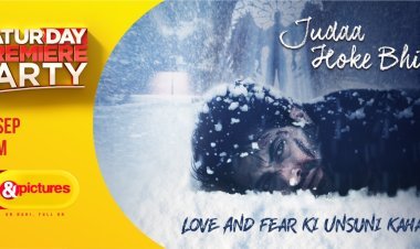 इस शनिवार, एंड पिक्चर्स ला रहा है प्यार और डर की अनसुनी कहानी, विक्रम भट्ट की ‘जुदा होके भी’ के वर्ल्ड टेलीविजन प्रीमियर के साथ