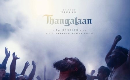 स्टूडियो ग्रीन की 'थंगालान' का दमदार ट्रेलर कल 10 जुलाई को होगा रिलीज! पोस्टर शेयर कर मेकर्स ने की घोषणा